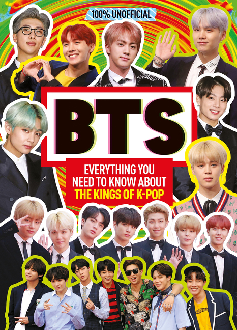 BTS: 100% Unofficial – Everything You Need to Know About the Kings of K-pop | Mackenzie, Malcolm