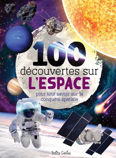 100 découvertes sur l'espace | Fortin, Mathieu