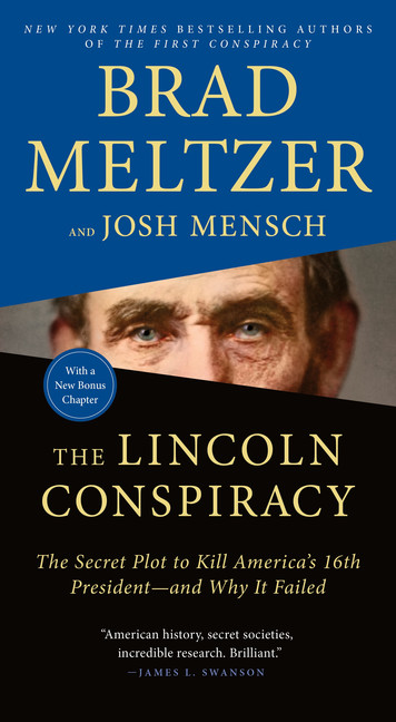 The Lincoln Conspiracy : The Secret Plot to Kill America's 16th President--and Why It Failed | Meltzer, Brad