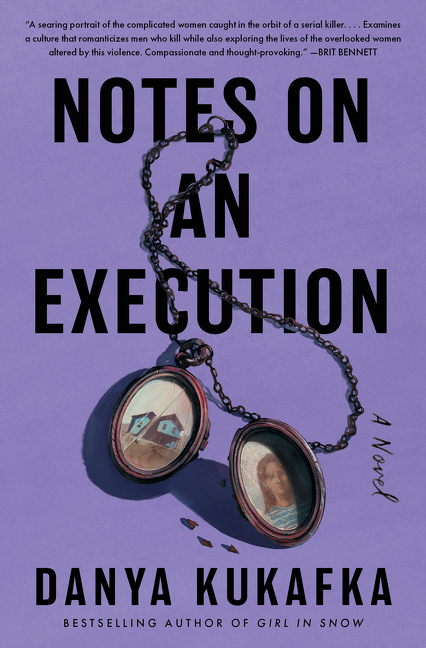Notes on an Execution  | Kukafka, Danya