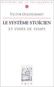 système stoïcien et l'idée de temps (Le) | Goldschmidt, Victor