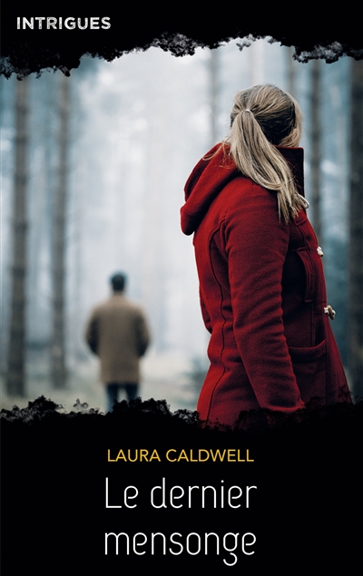 Dernier mensonge (Le) | Caldwell, Laura