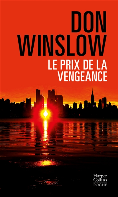 prix de la vengeance (Le) | Winslow, Don