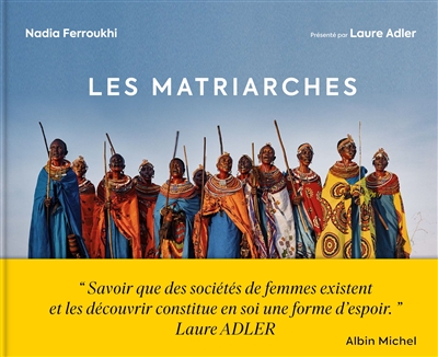 Matriarches (Les) | Ferroukhi, Nadia