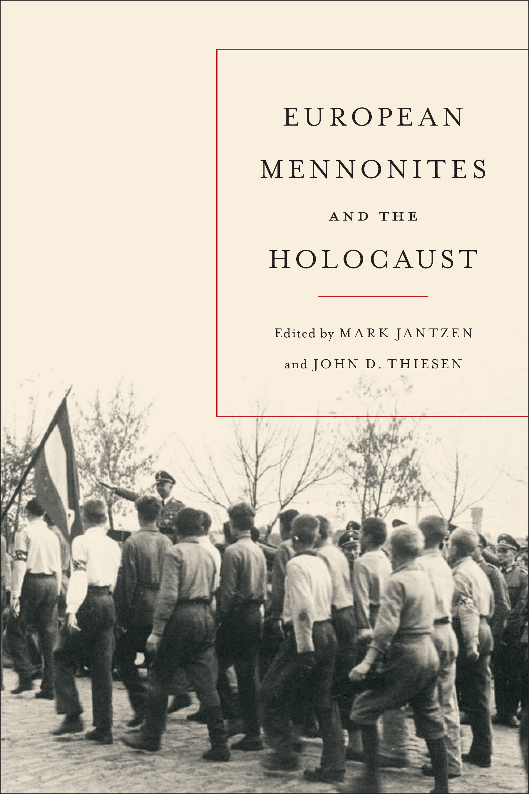 European Mennonites and the Holocaust | Jantzen, Mark