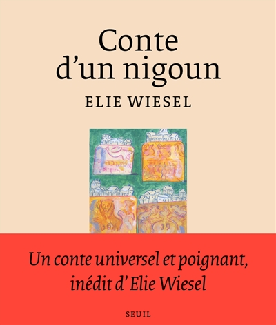 Conte d'un nigoun | Wiesel, Elie