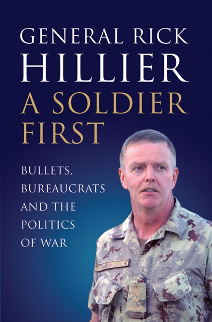 A Soldier First | Hillier, Rick