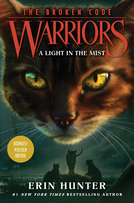 Warriors: The Broken Code #6: A Light in the Mist | Hunter, Erin
