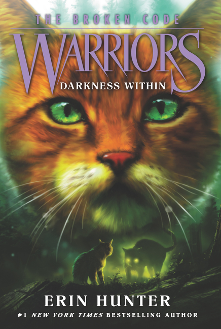 Warriors: The Broken Code #4: Darkness Within | Hunter, Erin