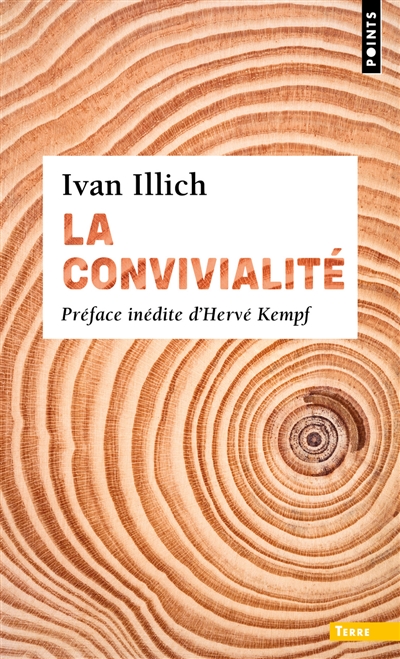 convivialité (La) | Illich, Ivan