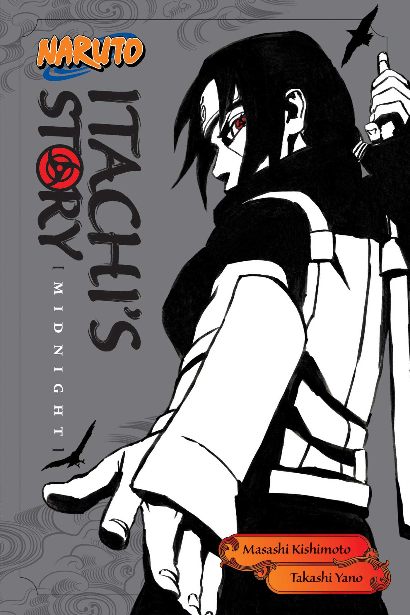 Naruto: Itachi's Story, Vol. 2 : Midnight | Kishimoto, Masashi