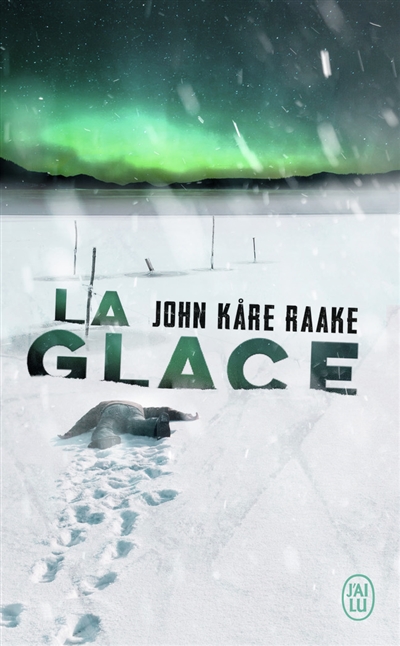 glace (La) | Raake, John Kare