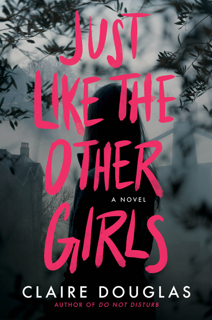 Just Like The Other Girls  | Douglas, Claire