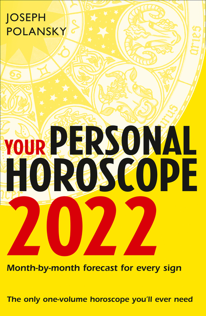 Your Personal Horoscope 2022 | Polansky, Joseph