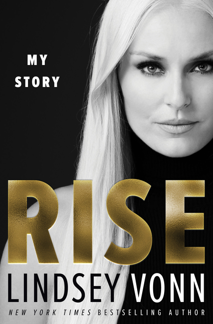 Rise : My Story | Vonn, Lindsey