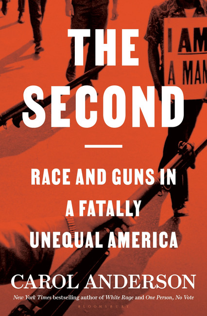 The Second : Race and Guns in a Fatally Unequal America | Anderson, Carol
