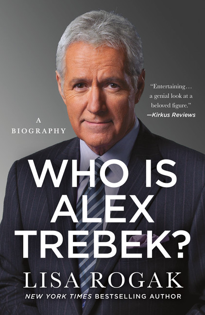 Who Is Alex Trebek?  | Rogak, Lisa