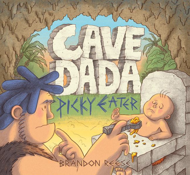 Cave Dada Picky Eater | Reese, Brandon