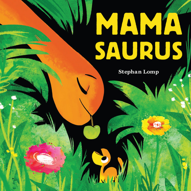 Mamasaurus | Lomp, Stephan