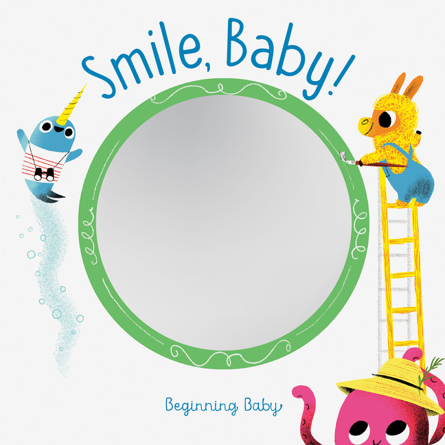Smile, Baby! : Beginning Baby | 