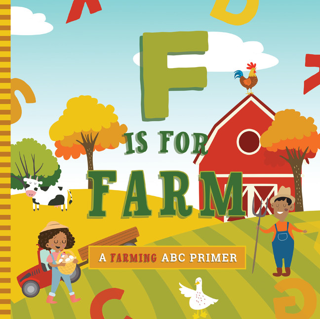 F Is for Farm | Mireles, Ashley Marie