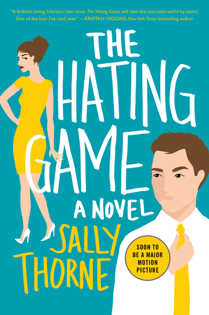 The Hating Game : A Novel | Thorne, Sally