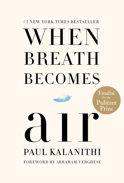 When Breath Becomes Air | Kalanithi, Paul