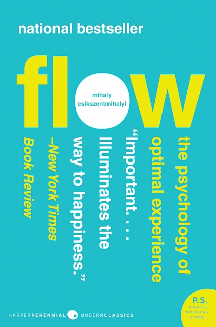 Flow : The Psychology of Optimal Experience | Csikszentmihalyi, Mihaly