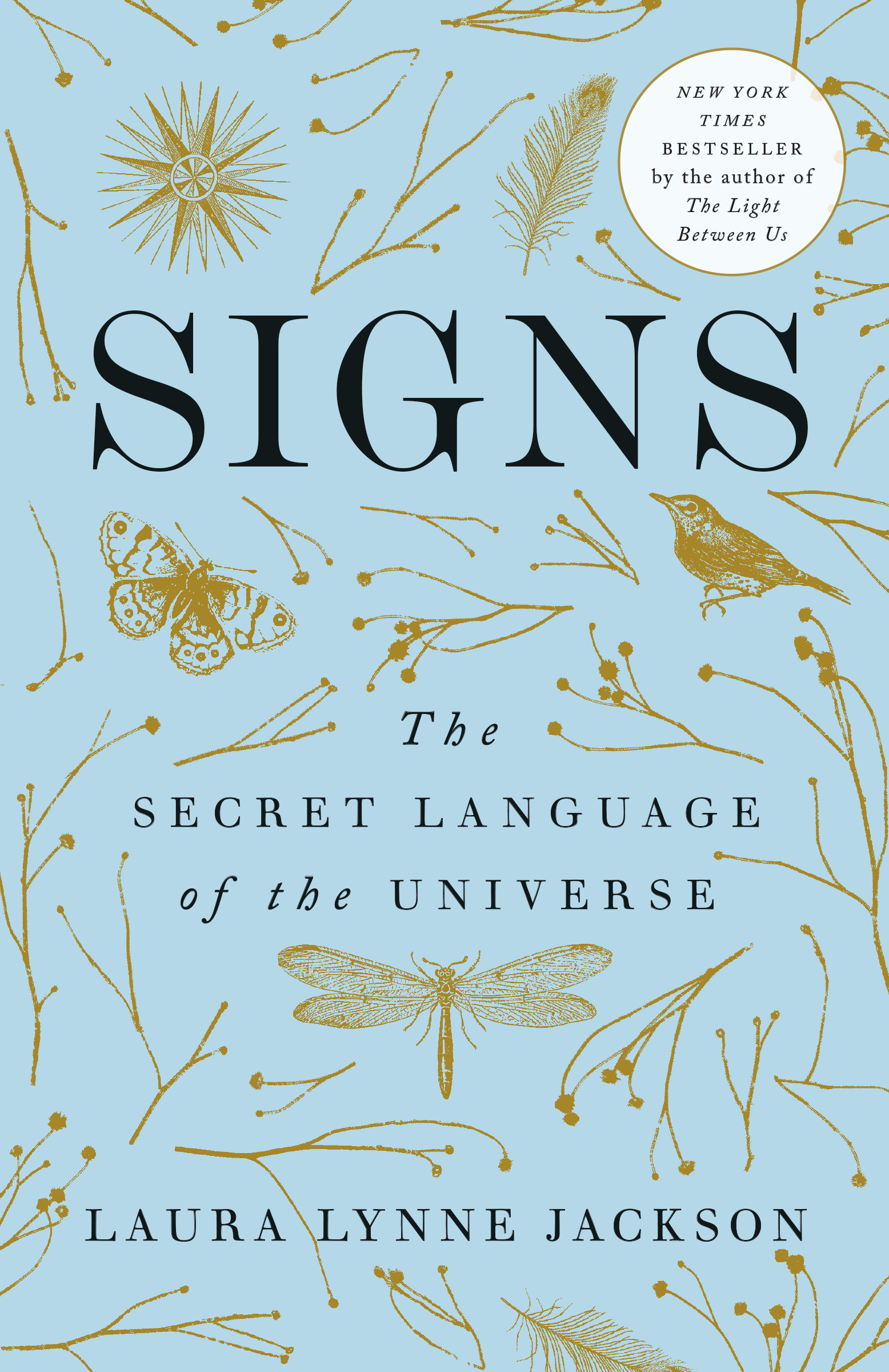 Signs : The Secret Language of the Universe | Jackson, Laura Lynne