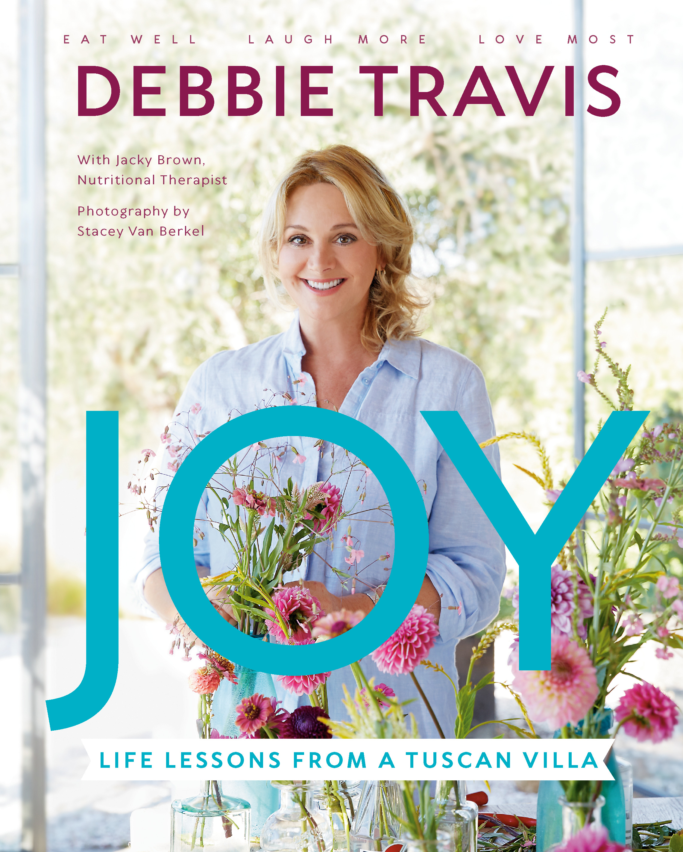 Joy : Life Lessons from a Tuscan Villa | Travis, Debbie