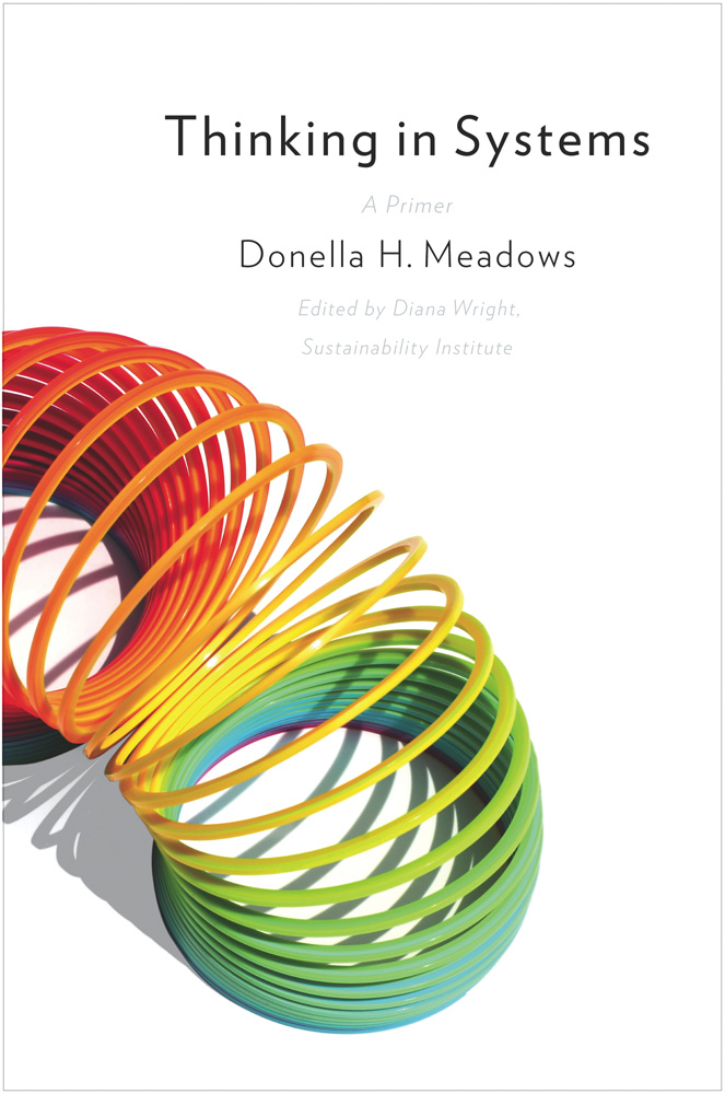 Thinking in Systems : International Bestseller | Meadows, Donella