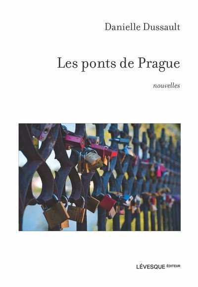 ponts de Prague (Les) | Dussault, Danielle
