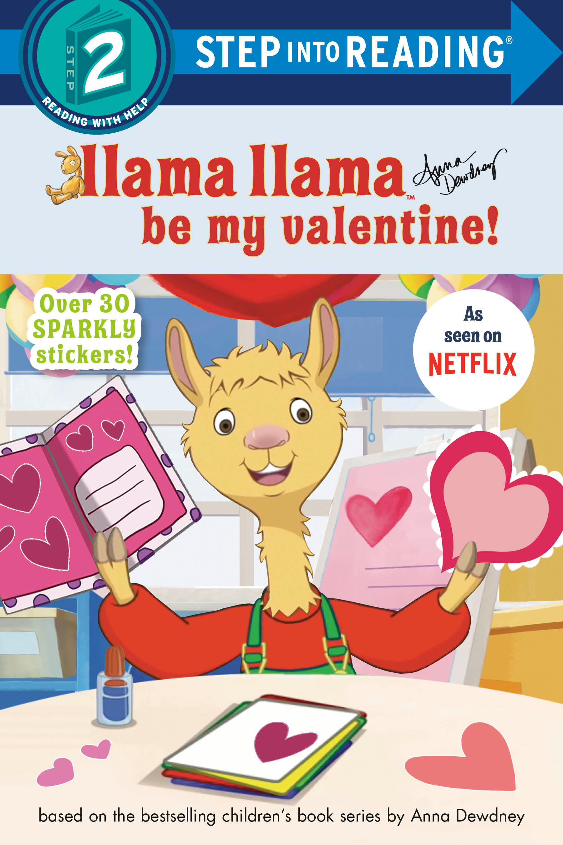 Step Into Reading - Llama Llama Be My Valentine! | Dewdney, Anna