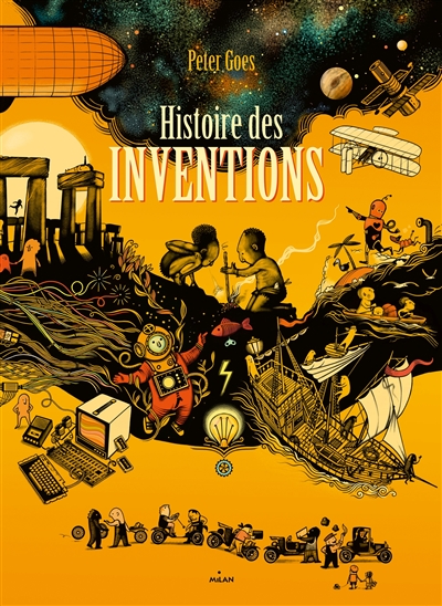 Histoire des inventions | Goes, Peter