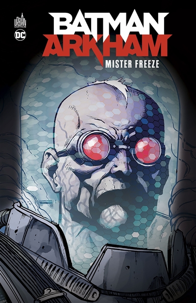 Batman Arkham : Mister Freeze | Kane, Bob