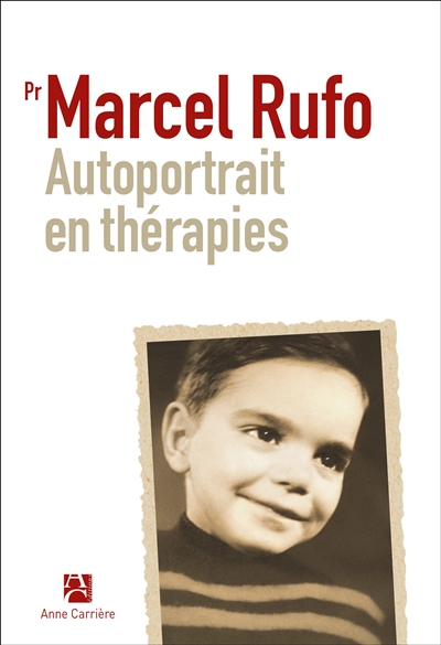 Autoportrait en thérapies | Rufo, Marcel
