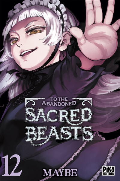 To the abandoned sacred beasts T.12 | Maybe