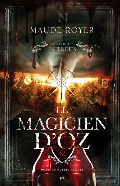 Les contes interdits - Le magicien d'Oz | Royer, Maude (Auteur)