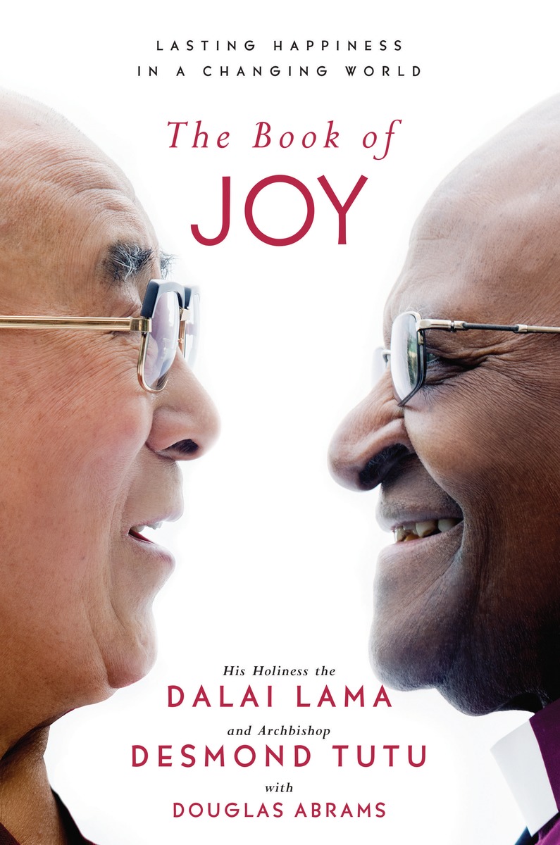 The Book of Joy : Lasting Happiness in a Changing World | Lama, Dalai