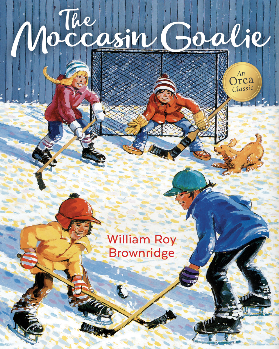 The Moccasin Goalie | Brownridge, William Roy