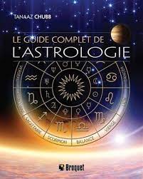 guide complet de l'astrologie (Le) | Chubb, Tanaaz