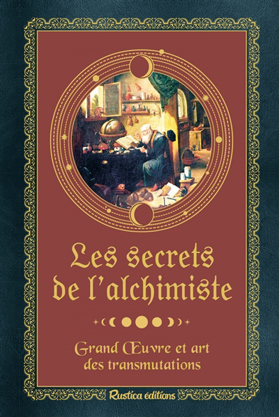 secrets de l'alchimiste : grand oeuvre et art des transmutations (Les) | Gineste, Léon