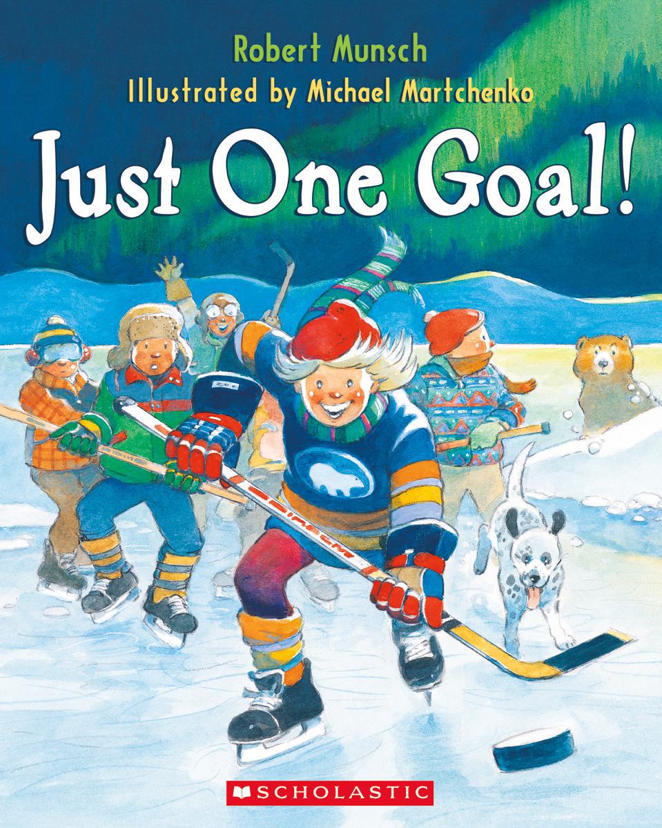 Just One Goal! | Munsch, Robert
