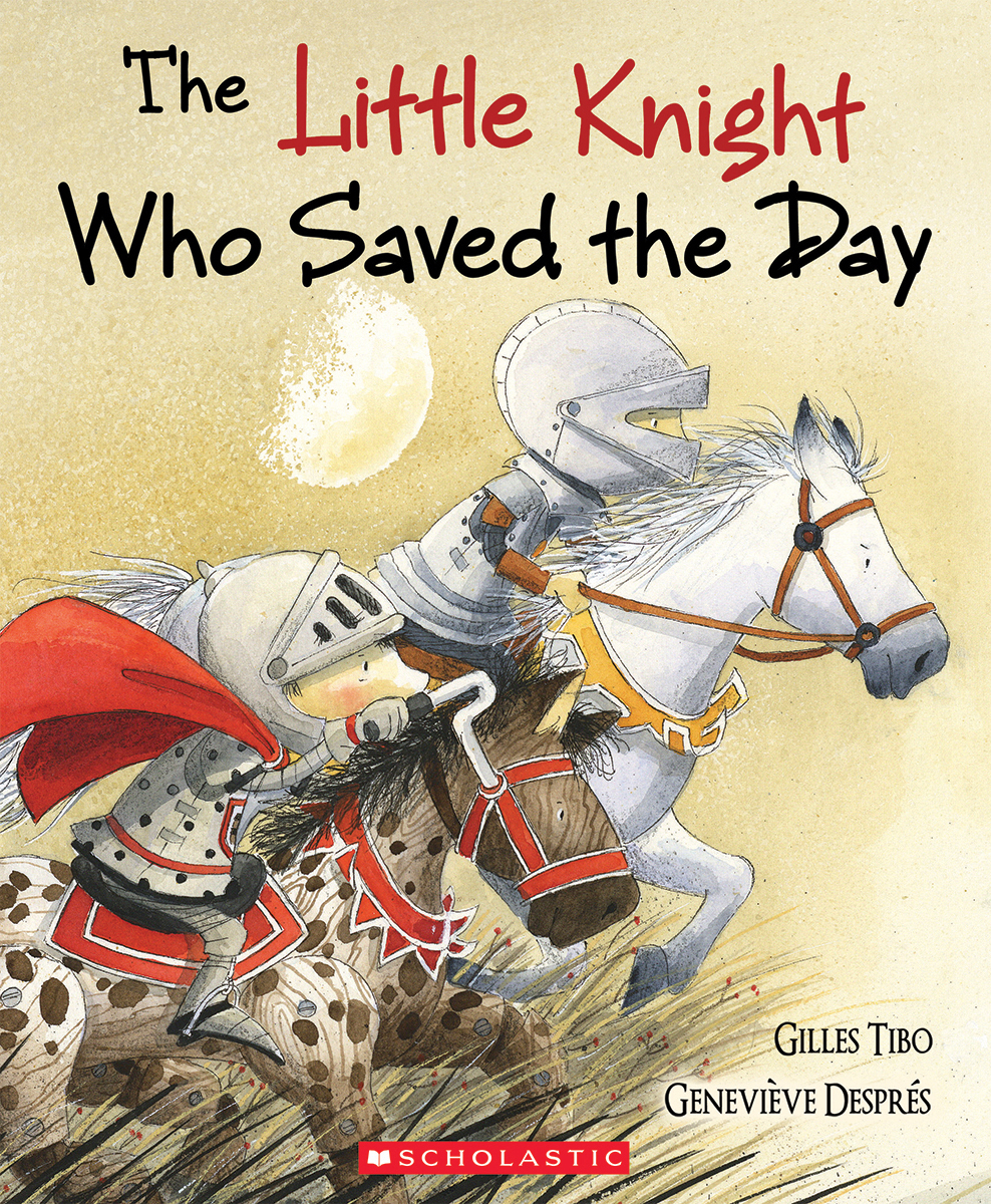 The Little Knight Who Saved the Day | Tibo, Gilles