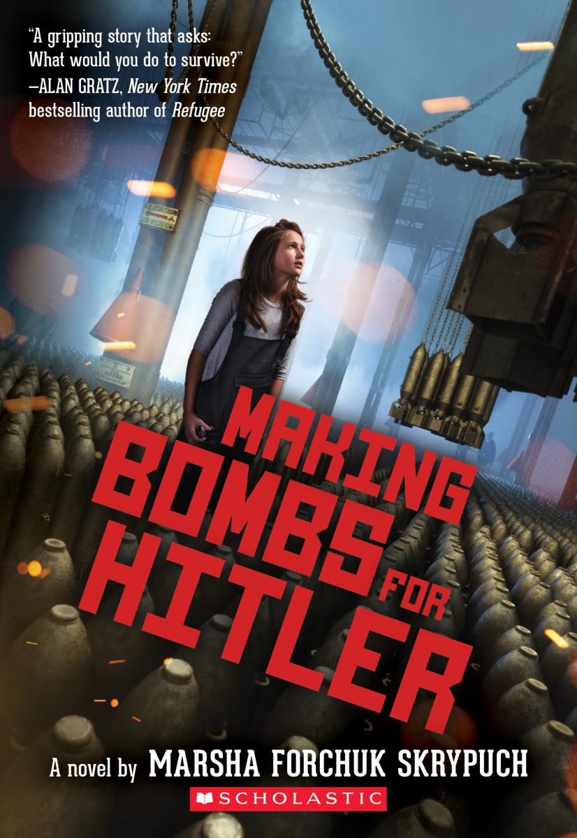 Making Bombs for Hitler | Skrypuch, Marsha Forchuk