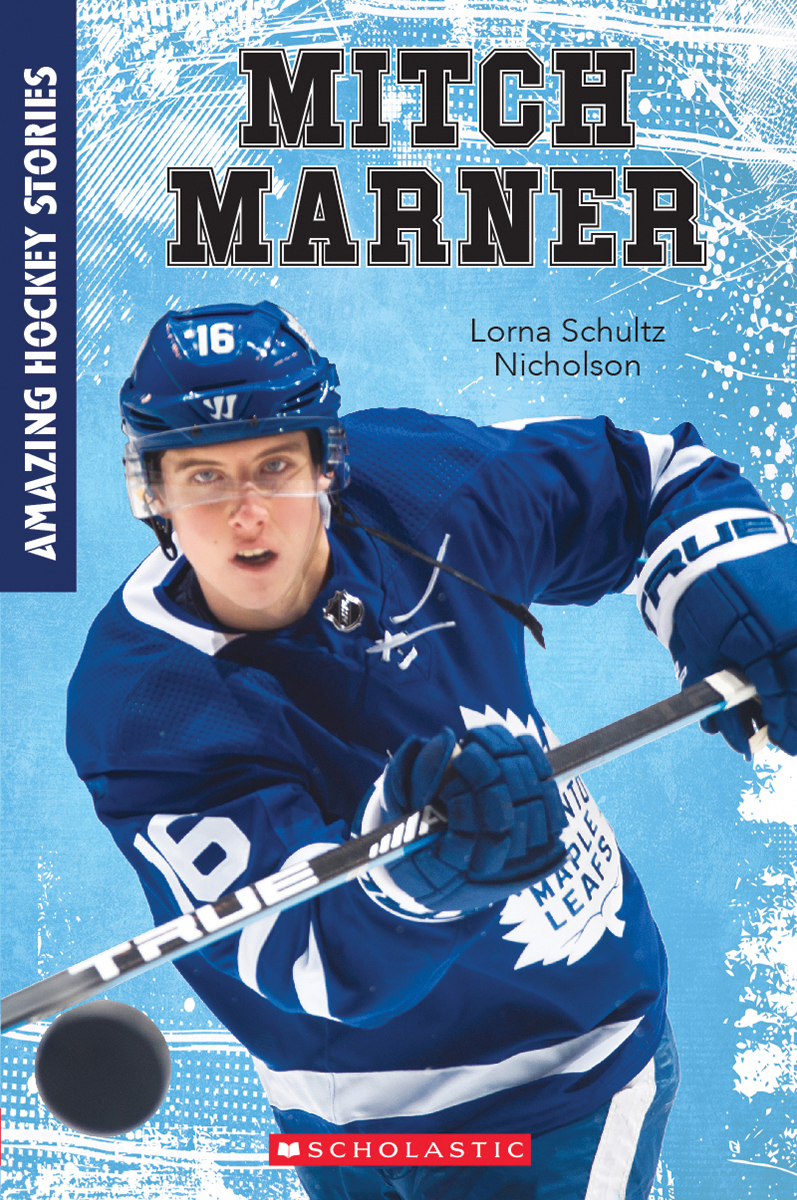 Mitch Marner (Amazing Hockey Stories) | Schultz Nicholson, Lorna