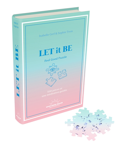 Let it be : feel good puzzle : 500 pièces et une méditation guidée | Casse-têtes