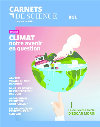 Carnets de science n°11. Climat : notre avenir en question | 