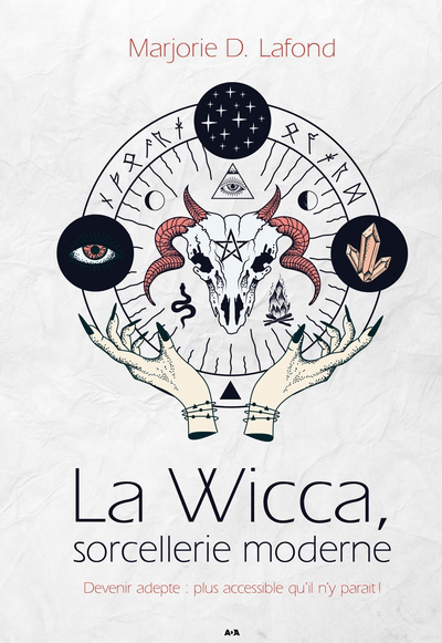 wicca, sorcellerie moderne (La) | Lafond, Marjorie D.