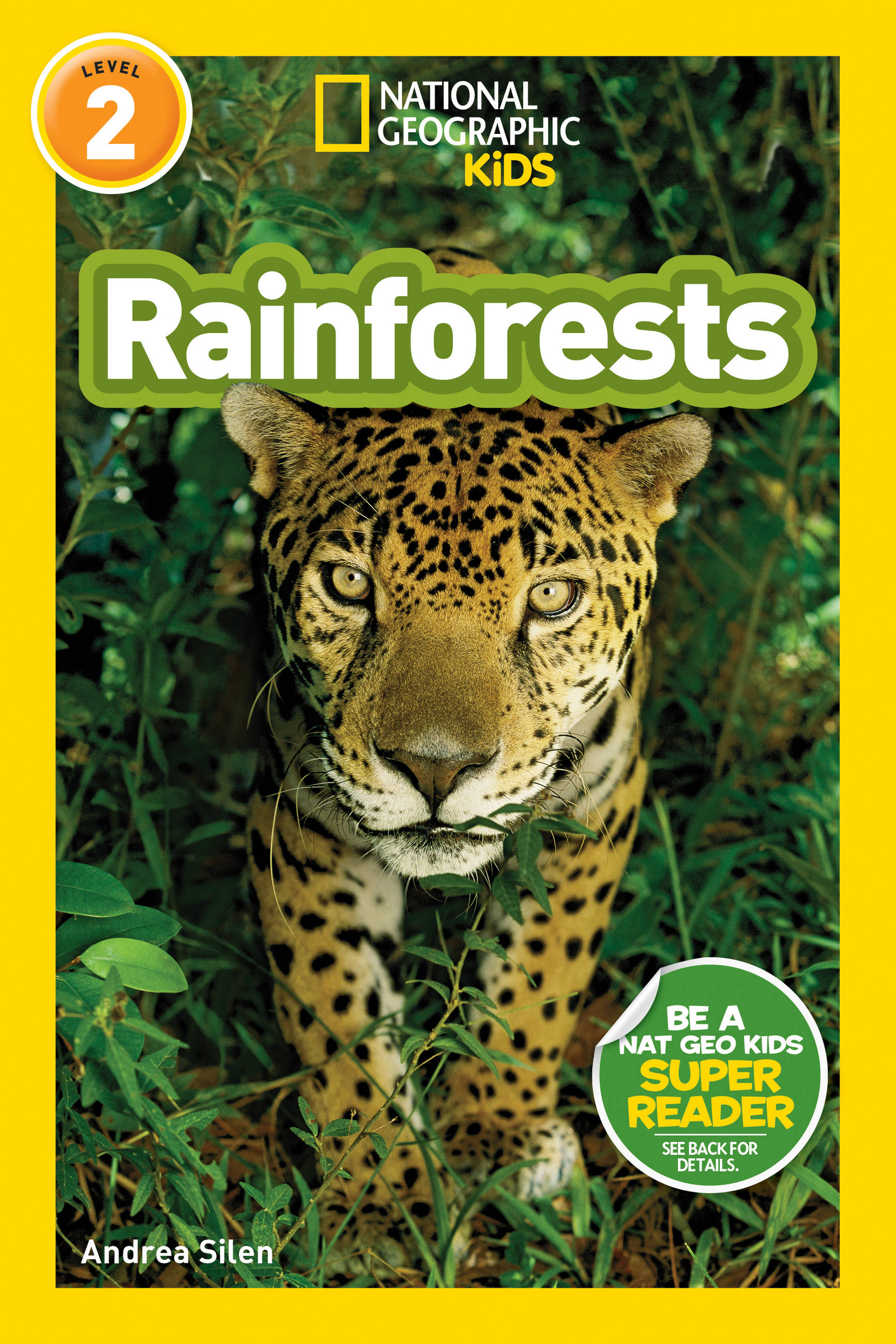 National Geographic Readers: Rainforests (Level 2) | Silen, Andrea